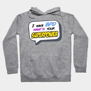 What's Your Superpower? Hoodie